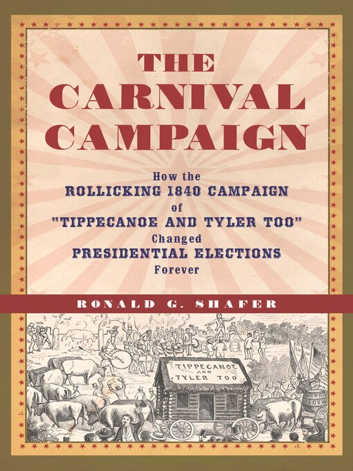 Title details for The Carnival Campaign by Ronald G. Shafer - Available